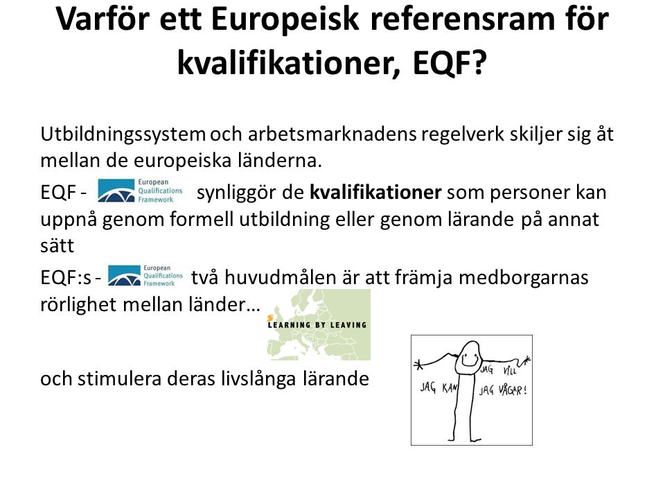 Varför ett Europeisk referensram för kvalifikationer, EQF