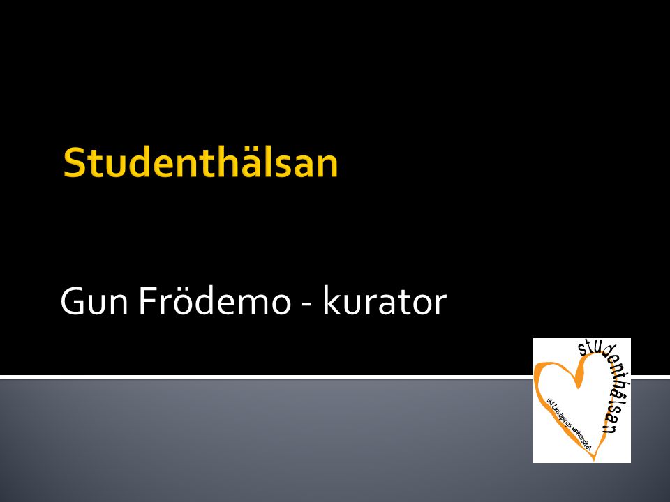 Gun Frödemo - kurator Studenthälsan