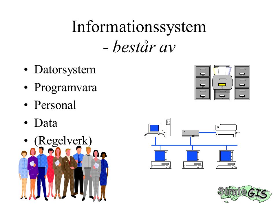Informationssystem - består av
