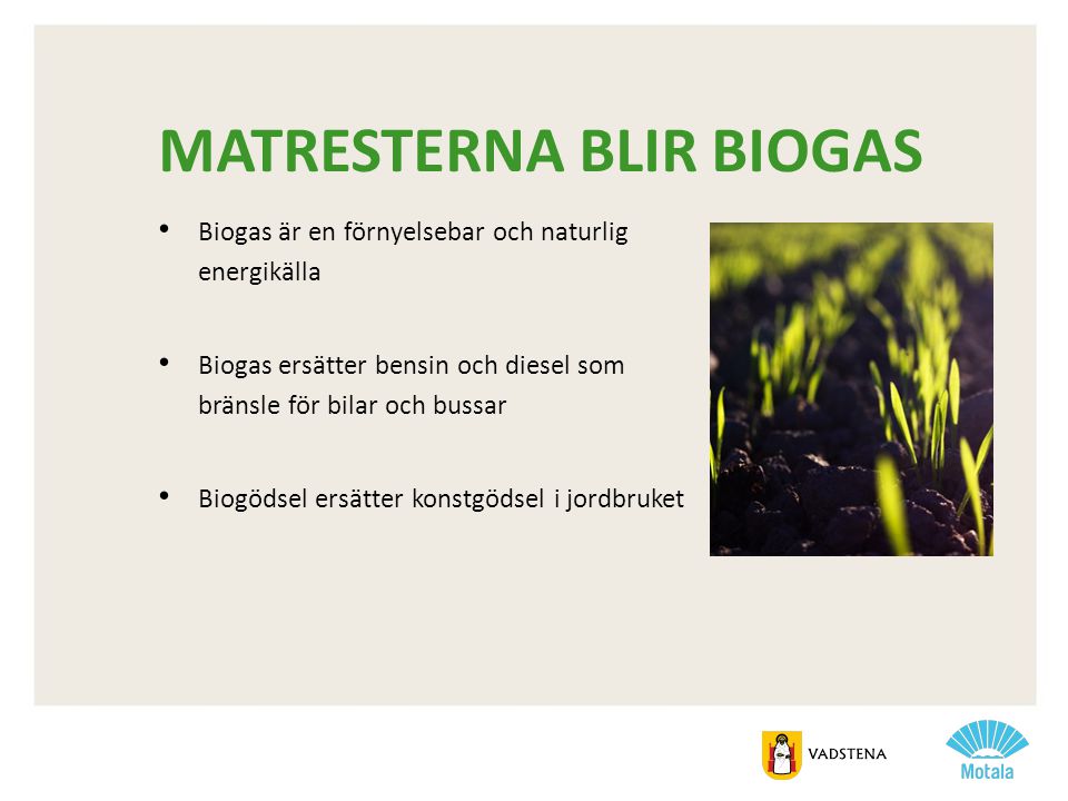 Matresterna blir biogas