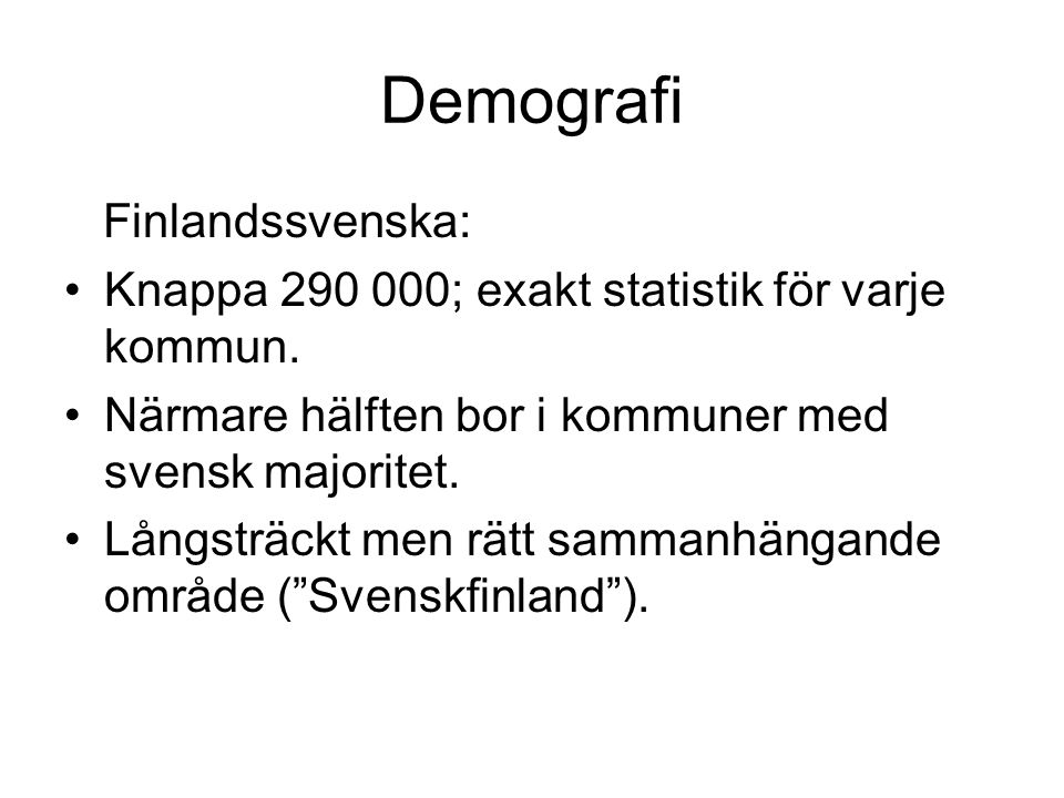 Demografi Finlandssvenska: