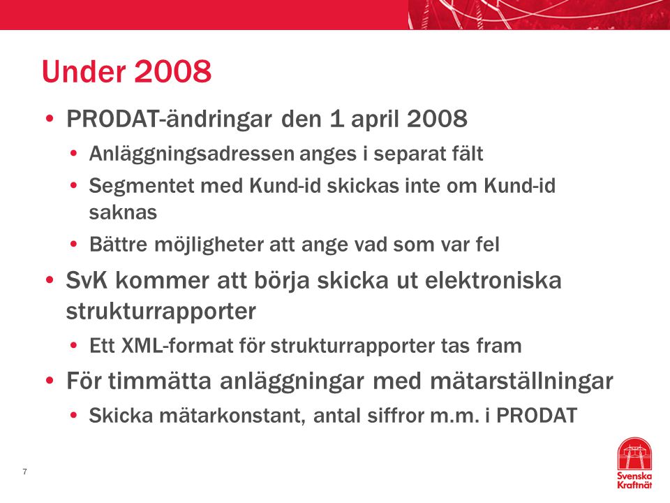 Under 2008 PRODAT-ändringar den 1 april 2008