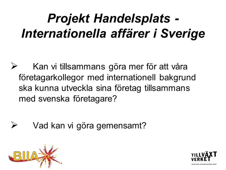 Projekt Handelsplats - Internationella affärer i Sverige