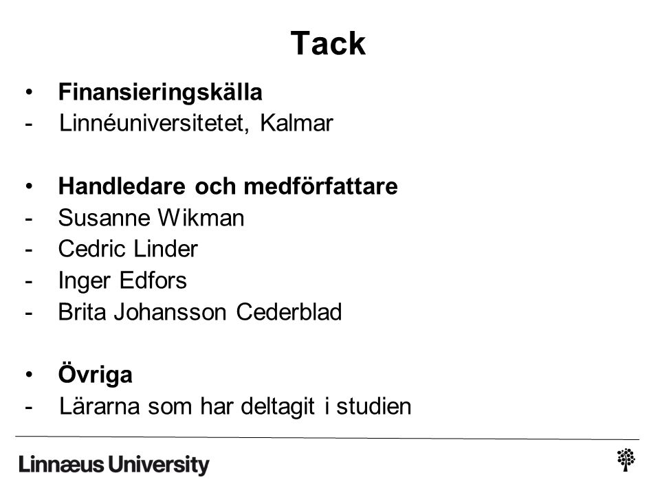 Tack Finansieringskälla - Linnéuniversitetet, Kalmar
