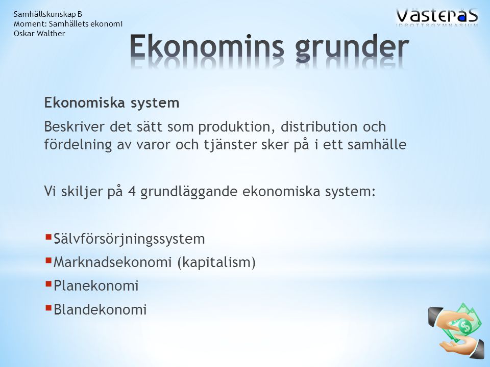 Ekonomins grunder Ekonomiska system