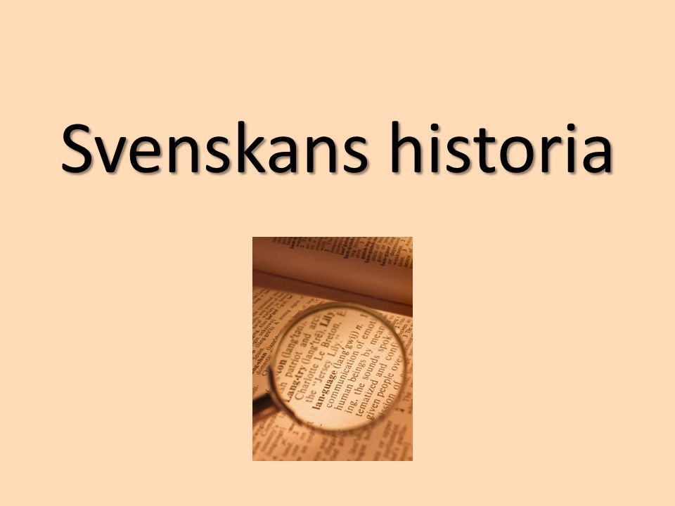 Svenskans historia