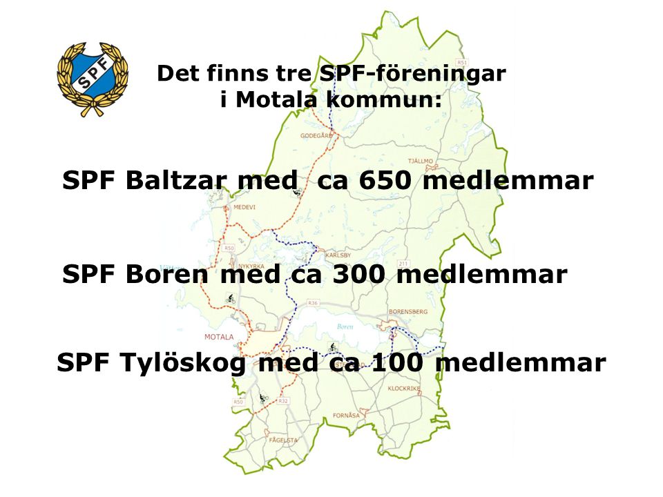 Det finns tre SPF-föreningar i Motala kommun: