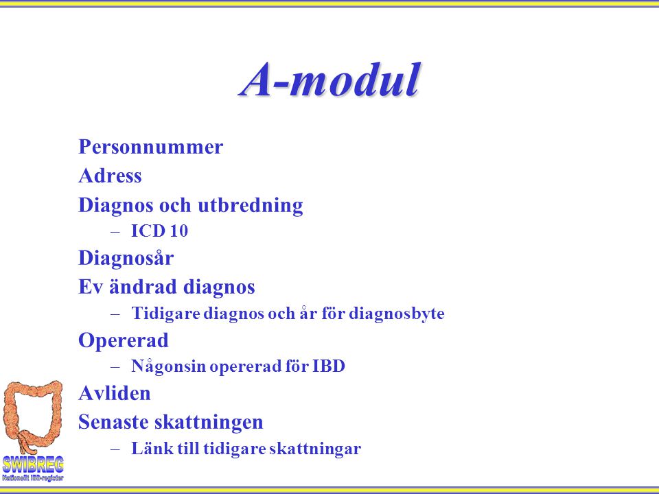 A-modul Personnummer Adress Diagnos och utbredning Diagnosår