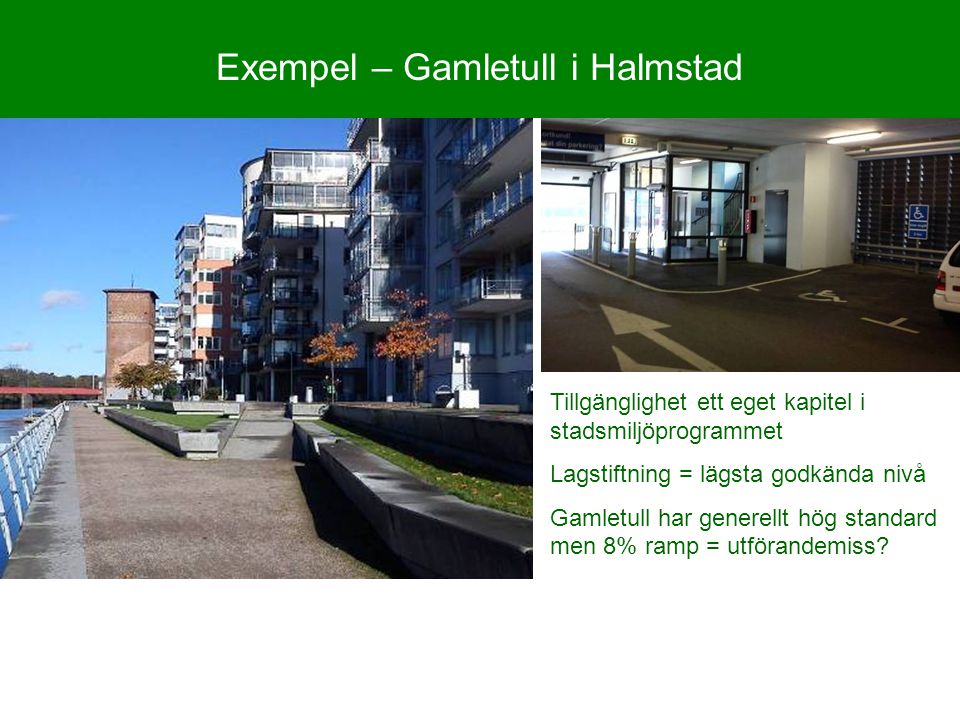 Exempel – Gamletull i Halmstad