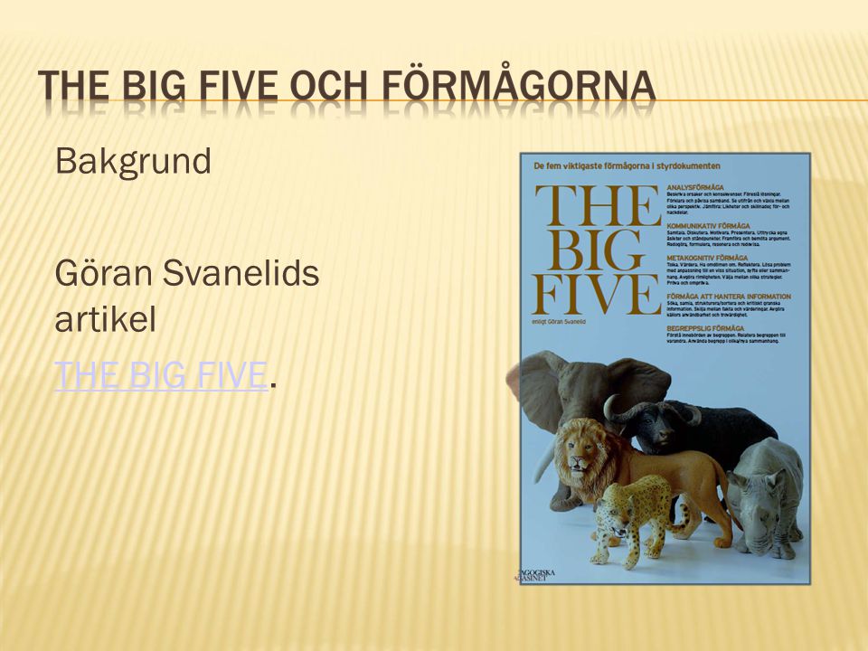 Göran Svanelids artikel THE BIG FIVE.