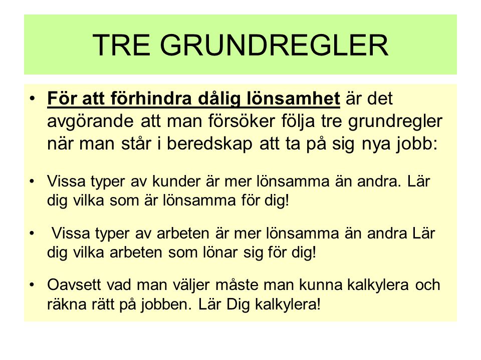 TRE GRUNDREGLER