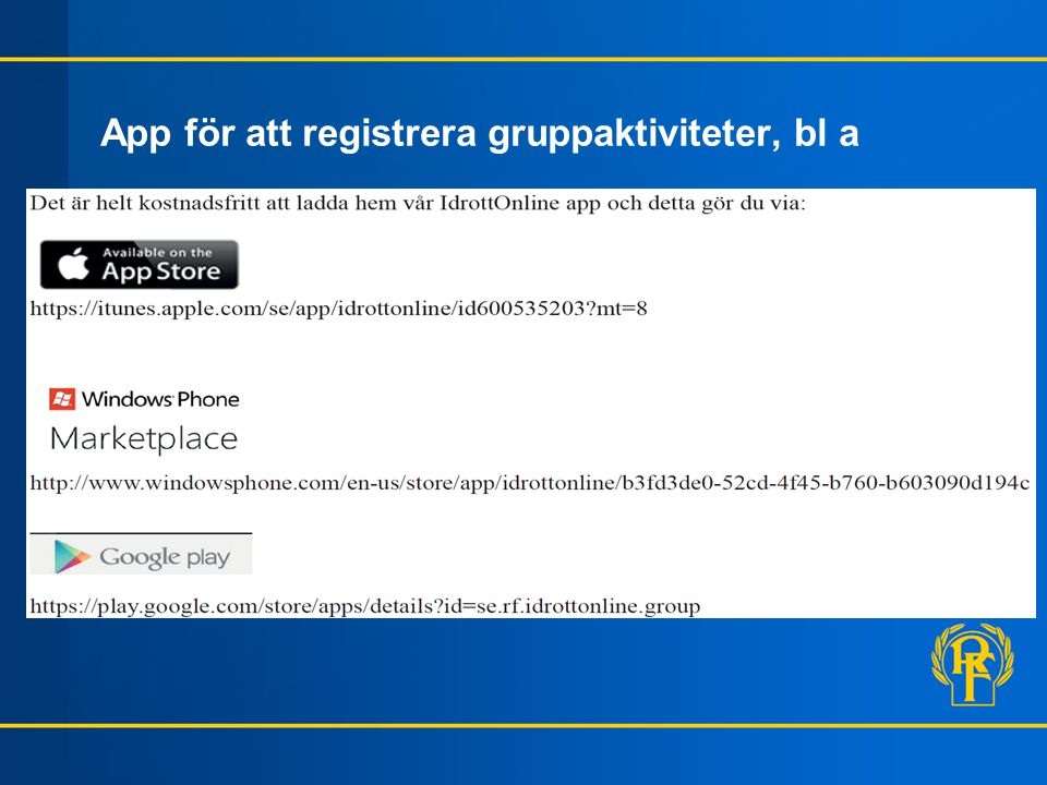 App för att registrera gruppaktiviteter, bl a