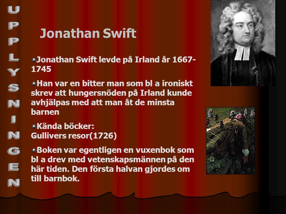 UPPLYSNINGEN Jonathan Swift