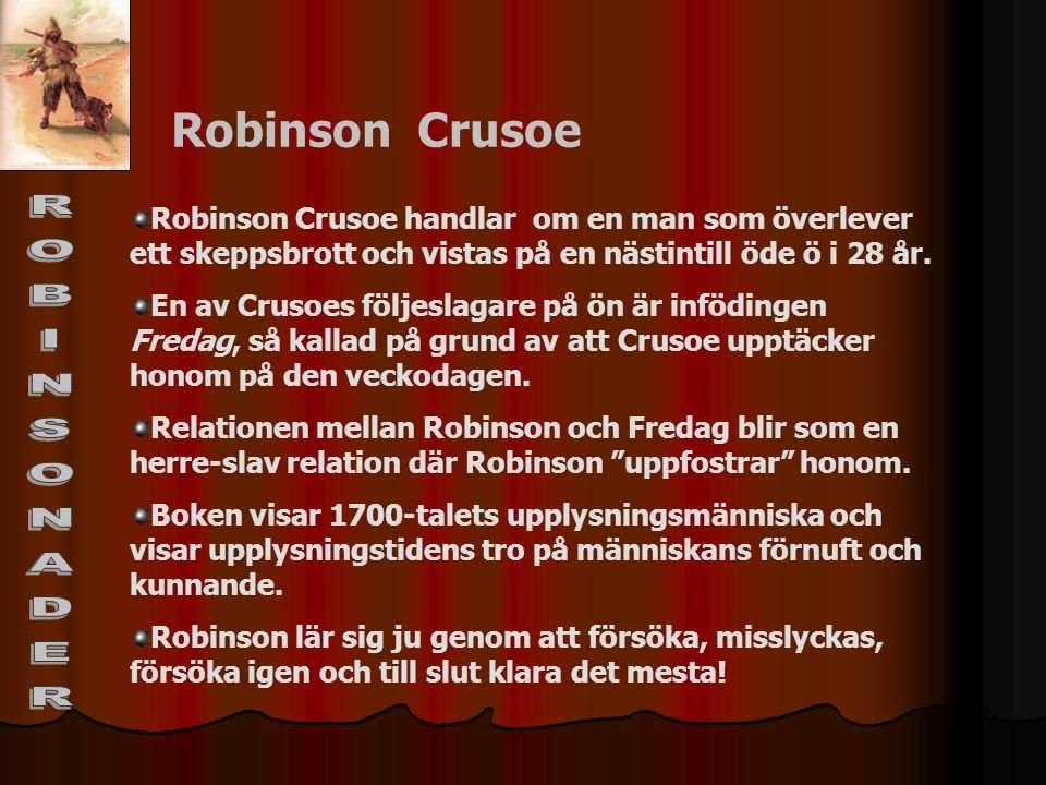 ROBINSONADER Robinson Crusoe