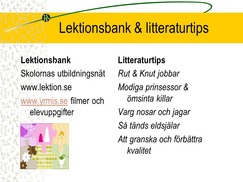 Lektionsbank & litteraturtips