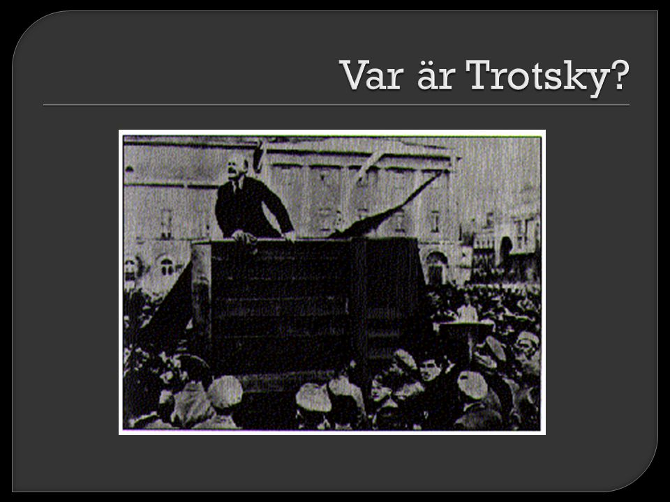 Var är Trotsky