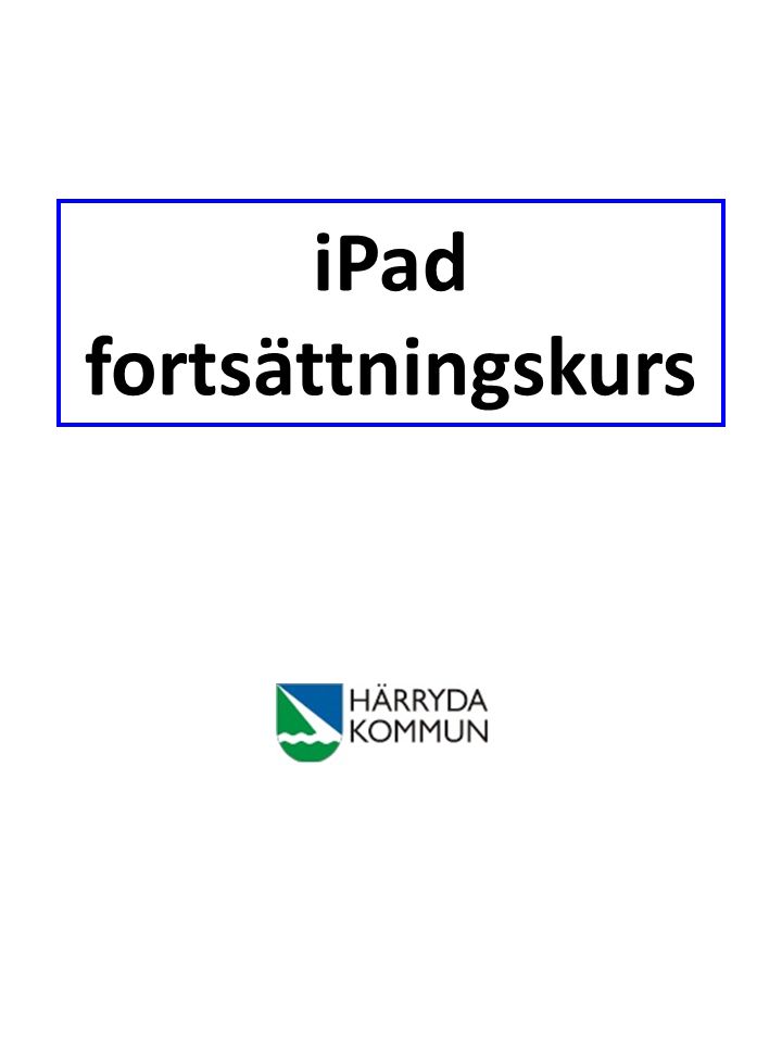 iPad fortsättningskurs