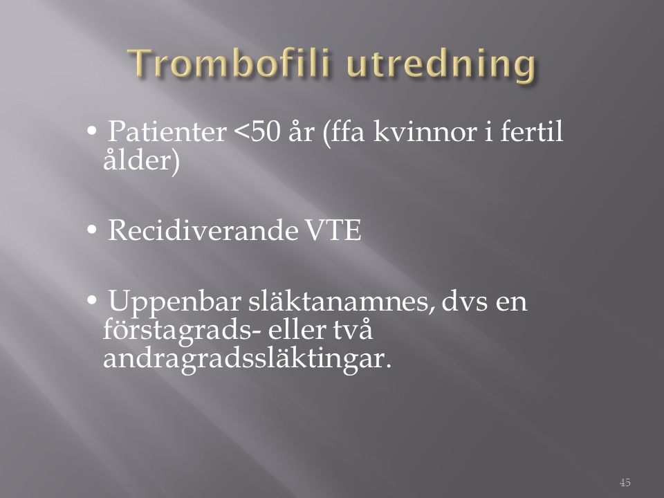 Trombofili utredning