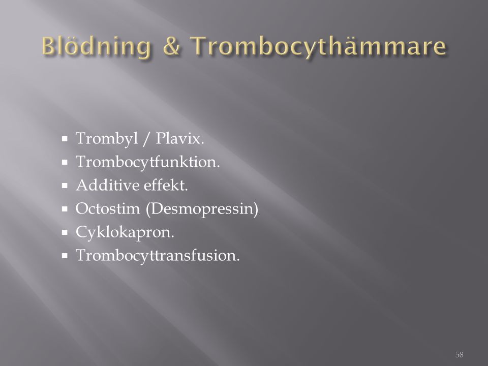 Blödning & Trombocythämmare