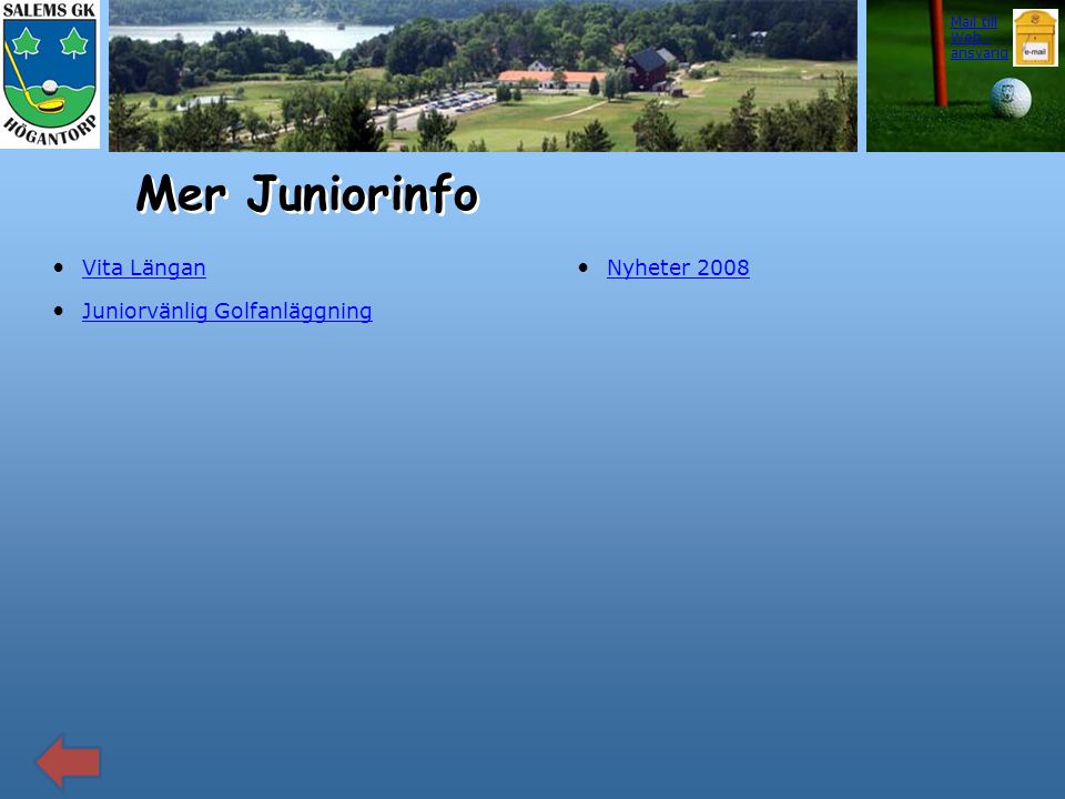 Mer Juniorinfo Vita Längan Juniorvänlig Golfanläggning Nyheter 2008