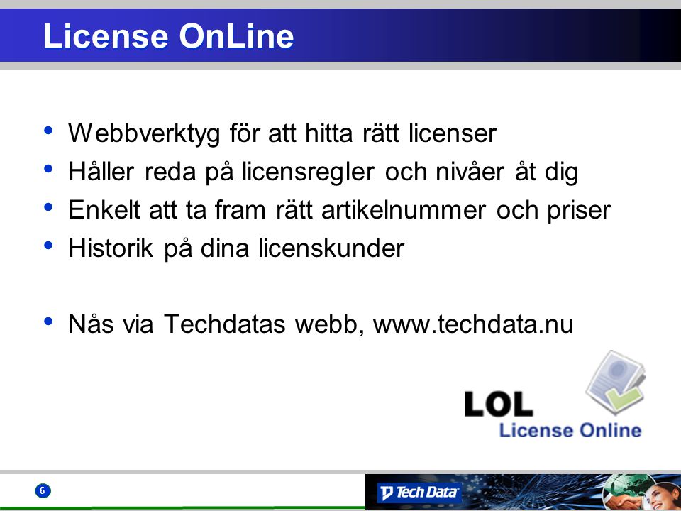 License OnLine Webbverktyg för att hitta rätt licenser