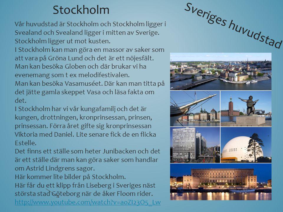 Stockholm Sveriges huvudstad