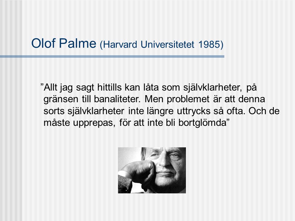 Olof Palme (Harvard Universitetet 1985)