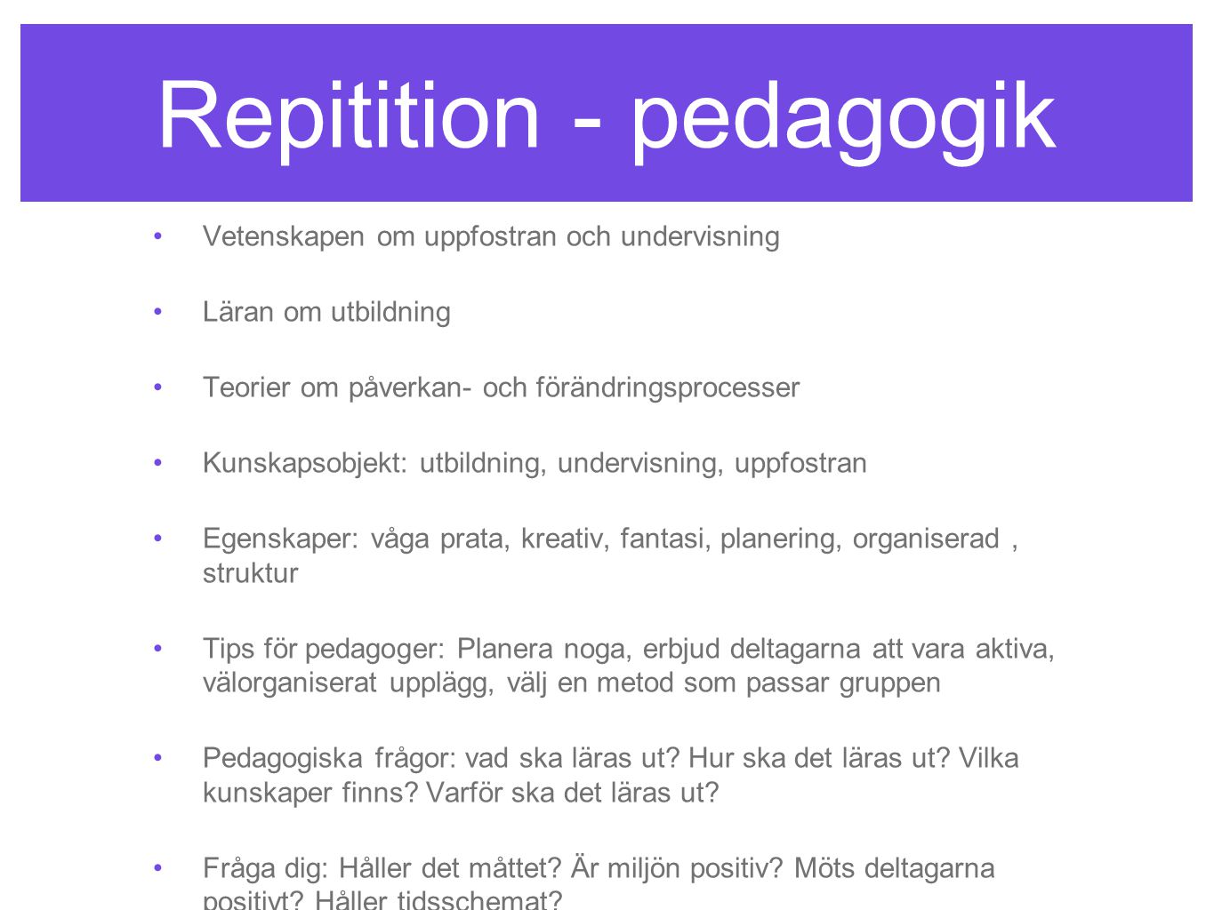 Repitition - pedagogik
