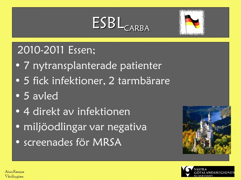 ESBLCARBA Essen; 7 nytransplanterade patienter