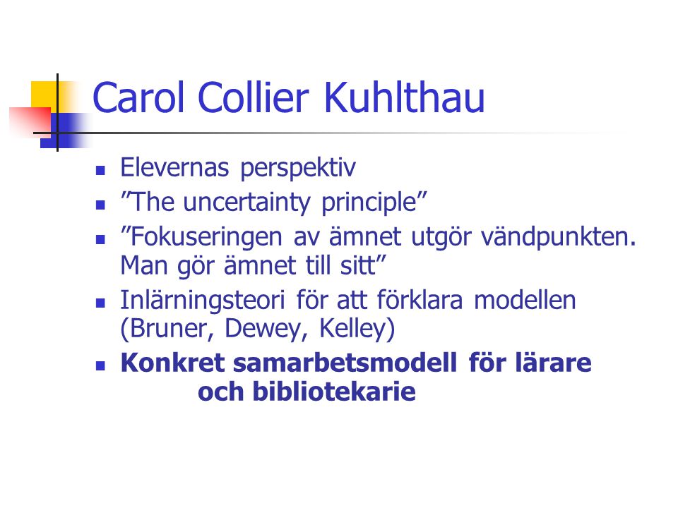 Carol Collier Kuhlthau