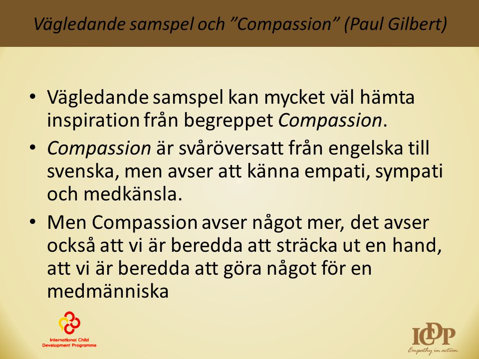 Vägledande samspel och Compassion (Paul Gilbert)