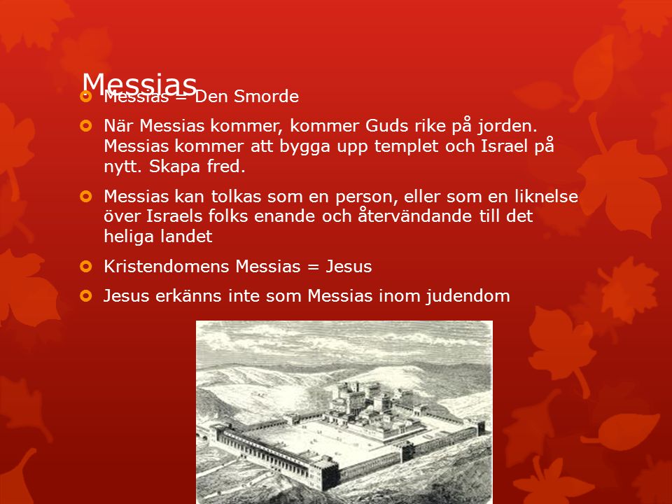 Messias Messias = Den Smorde