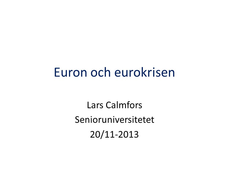 Lars Calmfors Senioruniversitetet 20/