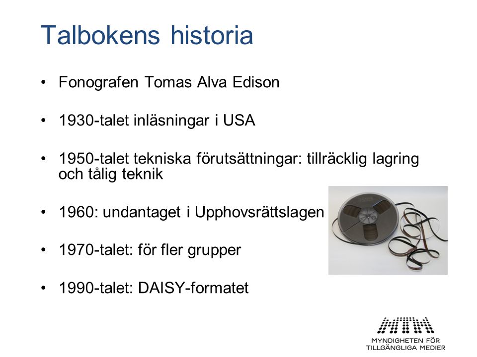Talbokens historia Fonografen Tomas Alva Edison