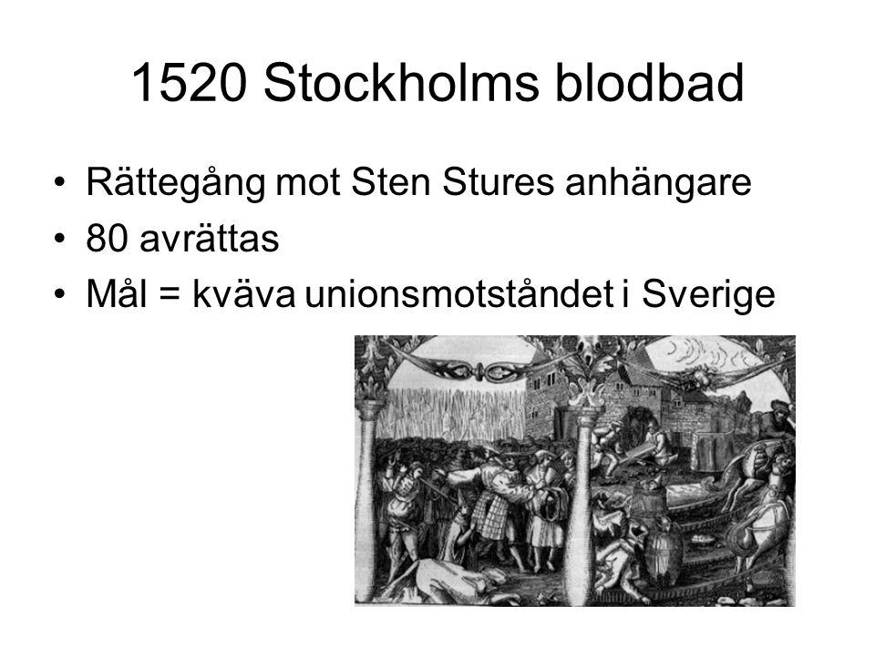 1520 Stockholms blodbad Rättegång mot Sten Stures anhängare