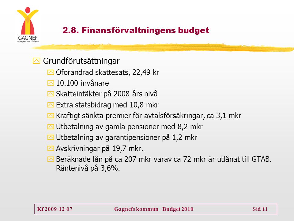 2.8. Finansförvaltningens budget