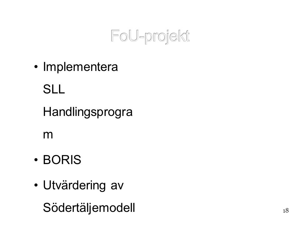 FoU-projekt Implementera SLL Handlingsprogram BORIS