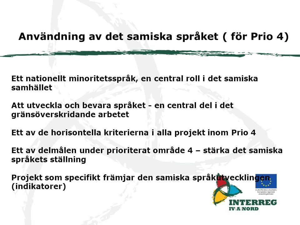 Användning av det samiska språket ( för Prio 4)
