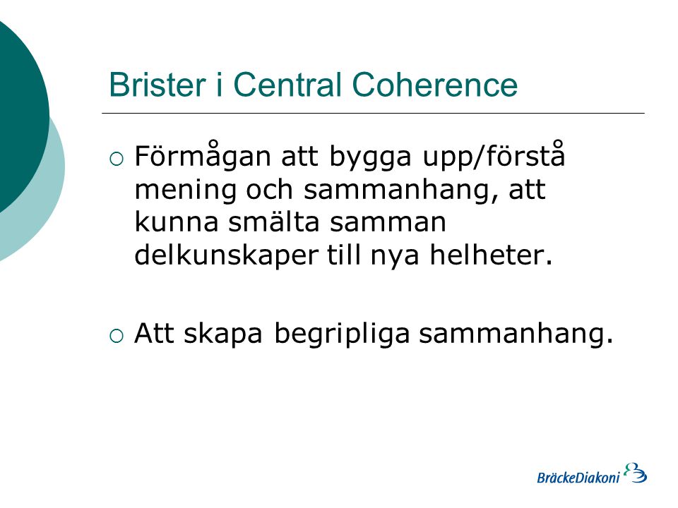 Brister i Central Coherence