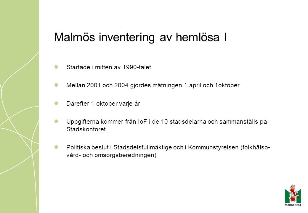 Malmös inventering av hemlösa I