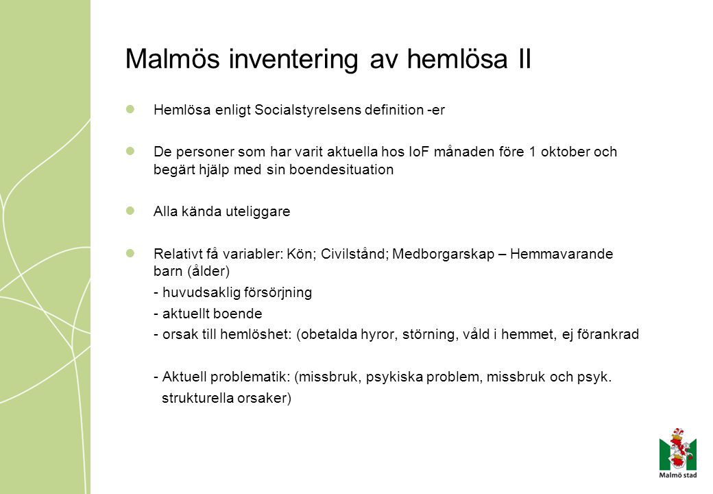 Malmös inventering av hemlösa II