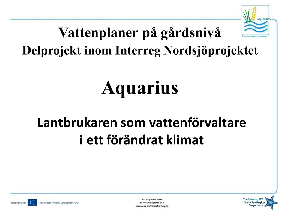 Aquarius Vattenplaner på gårdsnivå