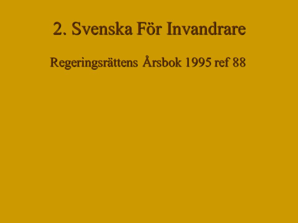 2. Svenska För Invandrare