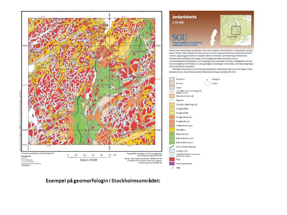 Exempel på geomorfologin i Stockholmsområdet: