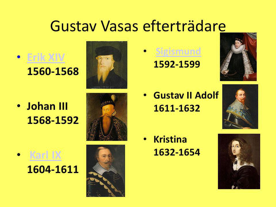 Gustav Vasas efterträdare