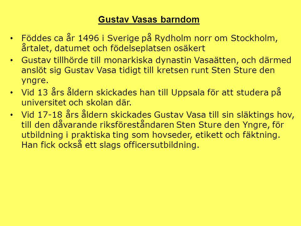 Föddes ca år 1496 i Sverige på Rydholm norr om Stockholm, årtalet, datumet och födelseplatsen osäkert