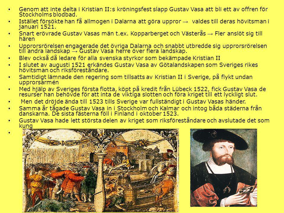Genom att inte delta i Kristian II:s kröningsfest slapp Gustav Vasa att bli ett av offren för Stockholms blodbad.