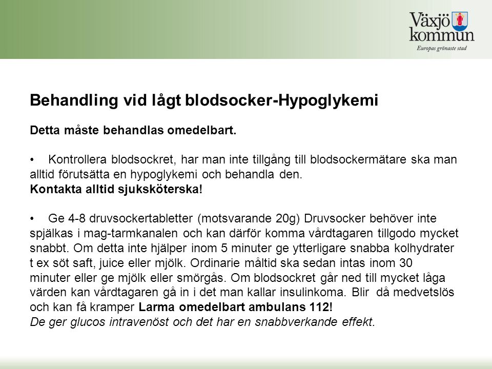 Behandling vid lågt blodsocker-Hypoglykemi