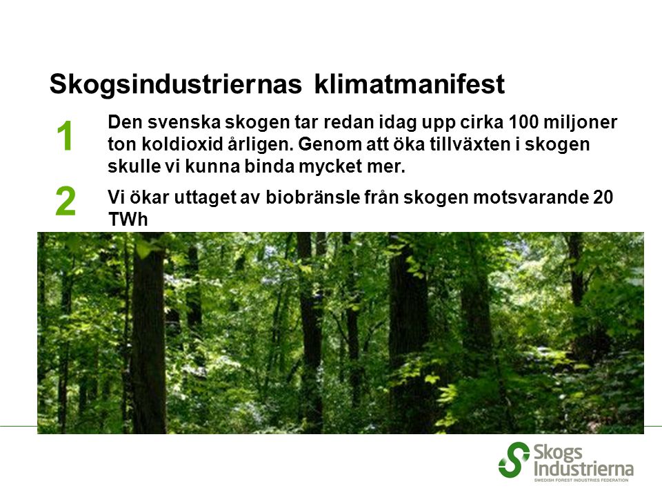 Skogsindustriernas klimatmanifest