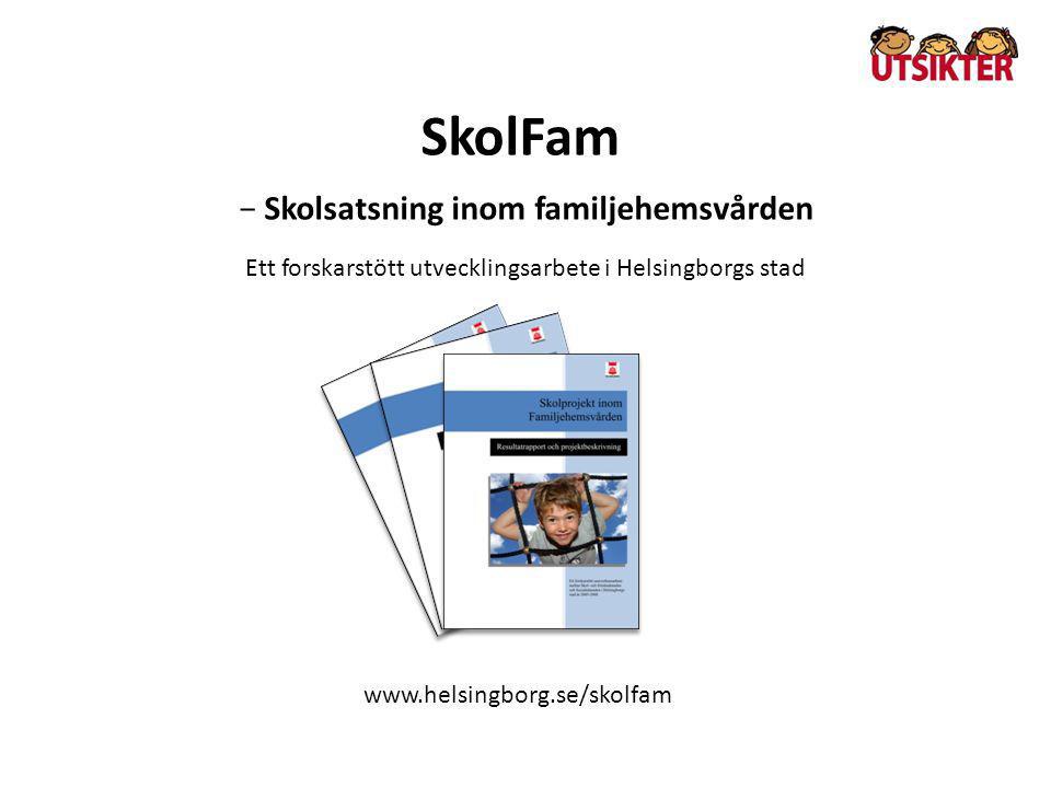 SkolFam − Skolsatsning inom familjehemsvården